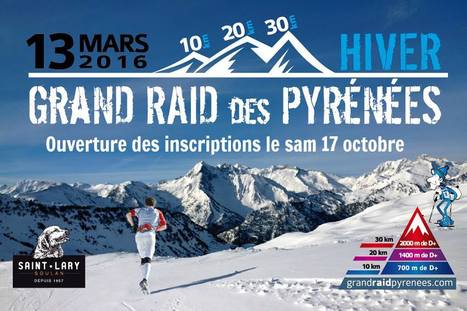 Ouverture des inscriptions pour le Grand Raid des Pyrénées #GRP - Collection hiver | Vallées d'Aure & Louron - Pyrénées | Scoop.it