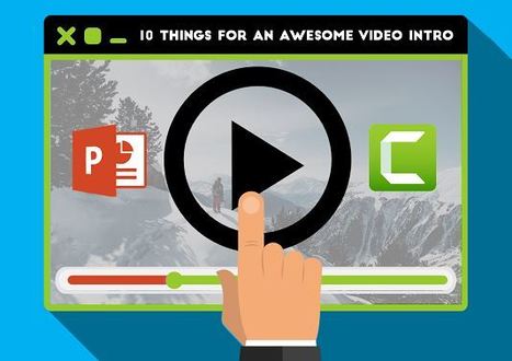 How to Create a Video Intro with PowerPoint and Camtasia | @Tecnoedumx | Scoop.it