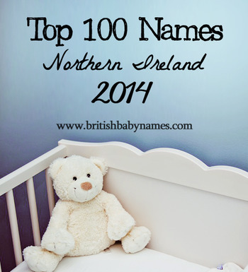 Top 100 Most Popular Names in Northern Ireland 2014 | Name News | Scoop.it