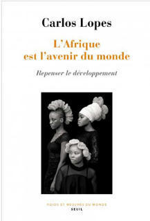 Publication : l'Afrique est l'avenir du monde. Repenser le d&eacute;veloppement.&nbsp; | Veille UrbaLyon : Villes en d&eacute;veloppement  - Planification urbaine | Scoop.it