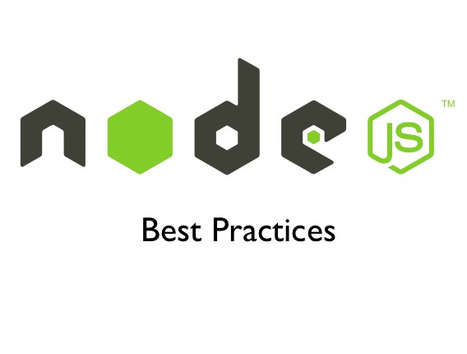 Node.js Best Practices | JavaScript for Line of Business Applications | Scoop.it