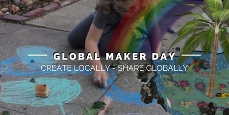 #GlobalMakerDay CREATE LOCALLY - SHARE GLOBALLY OCTOBER 23RD | iGeneration - 21st Century Education (Pedagogy & Digital Innovation) | Scoop.it
