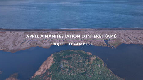 Appel &agrave; manifestation d'int&eacute;r&ecirc;t - Projet LIFE Adapto+ | Biodiversit&eacute; | Scoop.it