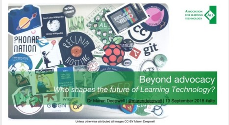 Beyond Advocacy: Who shapes the future of Learning Technology | Maren Deepwell | Information and digital literacy in education via the digital path | Scoop.it