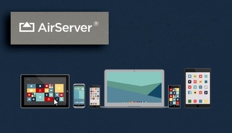 AirServer: Airplay Receiver For Mirroring iPhone & iPad On PC & Mac | PowerPoint and Presentations | Scoop.it