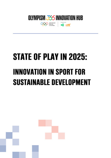 ÉTAT DES LIEUX EN 2025 : L'INNOVATION DANS LE SPORT AU SERVICE DU DÉVELOPPEMENT DURABLE | 1 - Etudes - Rapports - Chiffres Clefs | Scoop.it