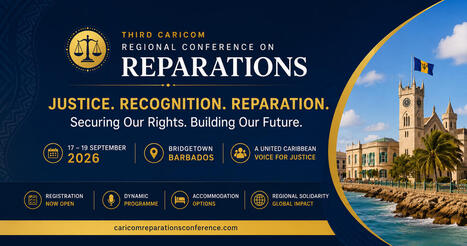 Third CARICOM Regional Conference on Reparations 2026 | Barbados | Race and diversity | Scoop.it