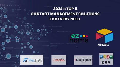 2024's Top 5 Contact Management Solutions for Every Need | A Data Sheets | Scoop.it