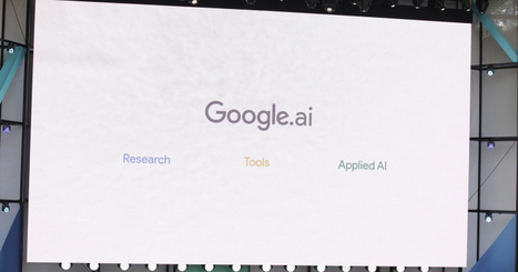 Google.ai aims to make state of the art AI advances accessible to everyone | 21st Century Innovative Technologies and Developments as also discoveries, curiosity ( insolite)... | Scoop.it