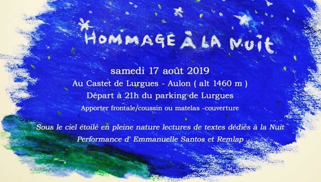 Hommage à la nuit le 17 août au Castet de Lurgues | Vallées d'Aure & Louron - Pyrénées | Scoop.it