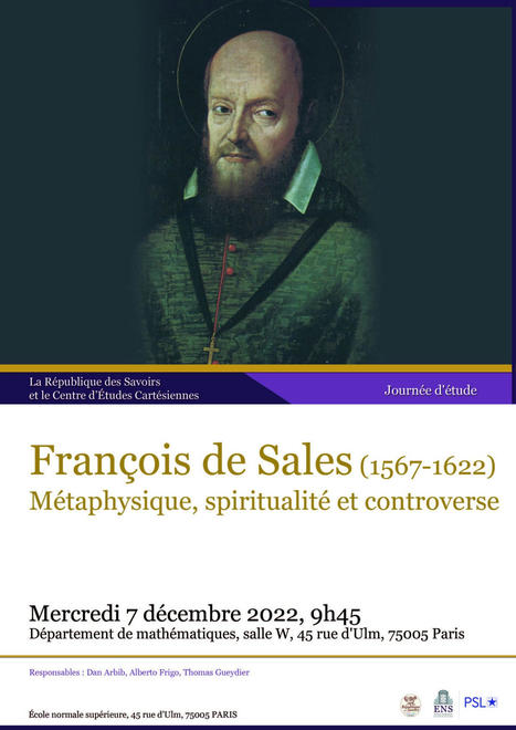 Journée d’étude : « François de Sales (1567-1622)  Métaphysique, spiritualité et controverse » – | Philosophie en France | Scoop.it