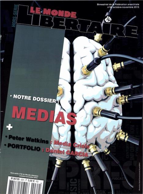 Le Monde libertaire - Dossier Médias | DocPresseESJ | Scoop.it