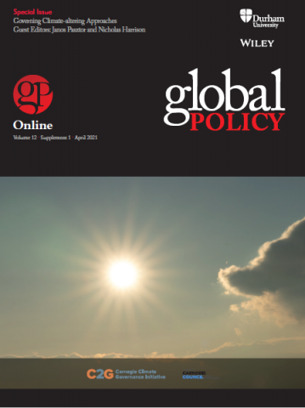 Special Issue - Governing Climate‐altering Approaches | Global Policy Journal | Global Policy, Corruption, Economic Crimes, Fronting, Whistleblowers | Scoop.it