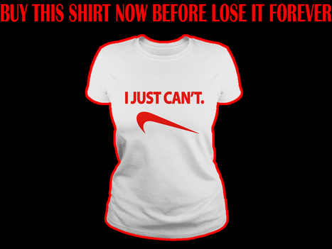 i can't nike shirt i can't nike shirt