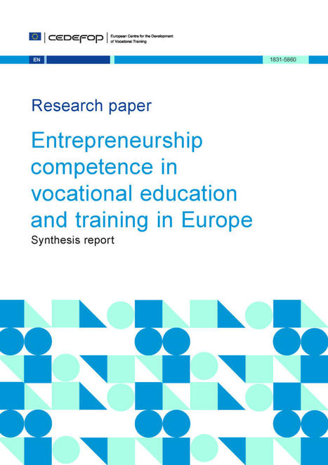 Spain, France, Croatia, Italy, Latvia, Austria, Finland and Sweden. Entrepreneurship competence in vocational education and training in Europe | Vocational education and training - VET | Scoop.it