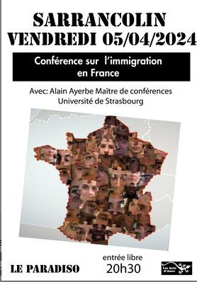 Conférence sur l'immigration en France le 5 avril à Sarrancolin | Vallées d'Aure & Louron - Pyrénées | Scoop.it