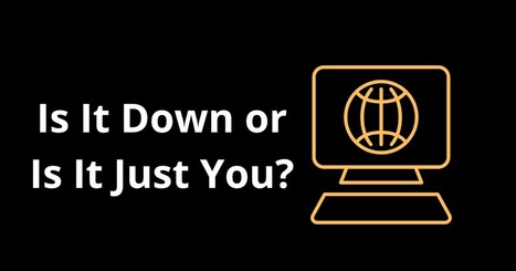 Two Quick Ways to Check if a Website is Down or If It's Just You | Free Technology for Teachers | Information and digital literacy in education via the digital path | Scoop.it
