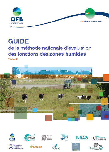 Le guide de la méthode nationale d’évaluation des fonctions des zones humides - version 2 | Biodiversité | Scoop.it