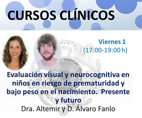 Curso clínico:  EVALUACIÓN VISUAL Y NEUROCOGNITIVA EN NIÑOS DE RIESGO:                                                                                      Prematuridad y bajo peso en el nacimiento... | Salud Visual (Profesional) 2.0 | Scoop.it