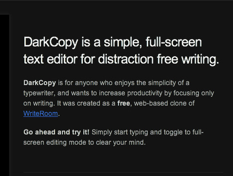 DarkCopy - Simple, full screen text editing | Digital Delights for Learners | Scoop.it