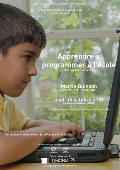 Mons, le 16 octobre – Apprendre à programmer à l’école : pourquoi et comment ? | Les Jeudis du Libre | Pédagogie & Technologie | Scoop.it