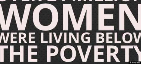 18 Powerful Facts About Women And Poverty | Soup for thought | Scoop.it