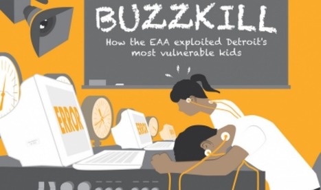 Guyette: How the EAA's "Buzz" Program Exploited Detroit's Most Vulnerable Kids // ACLU of Michigan | Screen Time, Tech Safety & Harm Prevention Research | Scoop.it