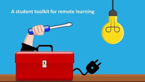 Guest post: A student toolkit to help you tackle remote learning written by students for students - Social Media for Learning | iPads, MakerEd and More  in Education | Scoop.it