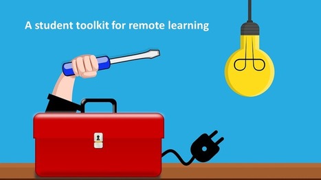 Guest post: A student toolkit to help you tackle remote learning written by students for students - Social Media for Learning | ED 262 Culture Clip & Final Project Presentations | Scoop.it