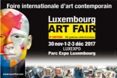Luxembourg Art Fair Returns Next Week with Second Edition | #Arts #Creativity #Europe  | Luxembourg (Europe) | Scoop.it