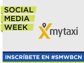 MyTaxi te lleva a Social Media Week Barcelona #SMWBCN | SMWBCN | Scoop.it