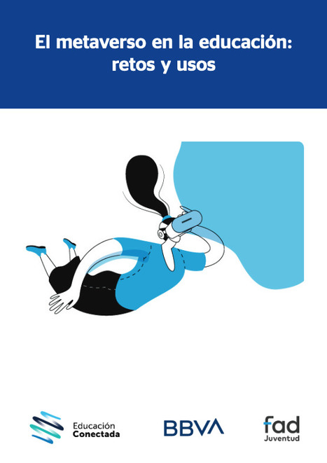 El Metaverso en la Educaci&oacute;n: Informe de investigaci&oacute;n | Edumorfosis.it | Scoop.it