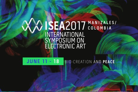 11>18.06.2017 - ISEA2017 : The 23rd International Symposium on Electronic Art - Bio Creation & Pace | Digital #MediaArt(s) Numérique(s) | Scoop.it