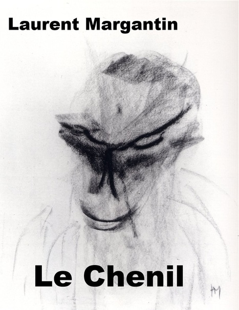 [texte] Le Chenil, de Laurent Margantin | Poezibao | Scoop.it