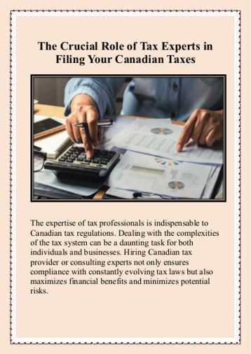 The Crucial Role of Tax Experts in Filing Your Canadian Taxes | Expatriate Tax Services | Scoop.it