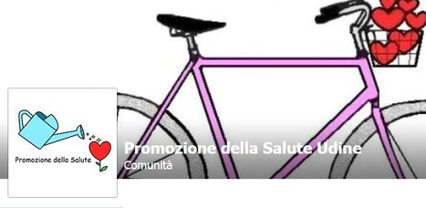 Udine. Una Comunità che promuove la Salute | Italian Social Marketing Association -   Newsletter 224 | Scoop.it
