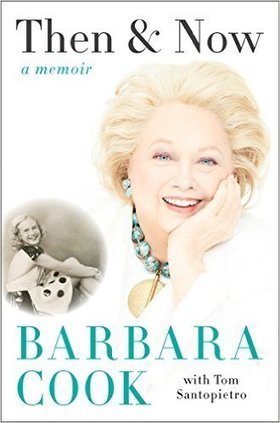 BARBARA COOK: THEN AND NOW Memoir Hits the Shelves Today | music-all | Scoop.it