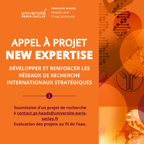 GS HeaDS - AAP New Expertise => renforcement et développement de réseaux de recherche internationaux | Life Sciences Université Paris-Saclay | Scoop.it