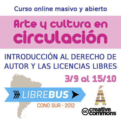 Curso online abierto y gratuito “Arte y cultura en circulación: Introducción al derecho de autor y las licencias libres” | Recursos educativos Creative Commons | Scoop.it