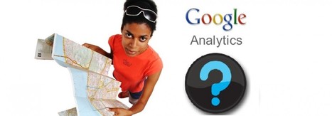 Tutoriel Google Analytics pour blondes et autres débutants ! | Réseau des Offices de tourisme de l'Isère | Scoop.it
