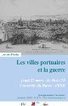 Journée d’études "Les villes portuaires et la guerre" | infos-web | Scoop.it