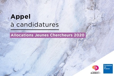 Alzheimer : Allocations jeunes chercheurs 2020 | Life Sciences Université Paris-Saclay | Scoop.it