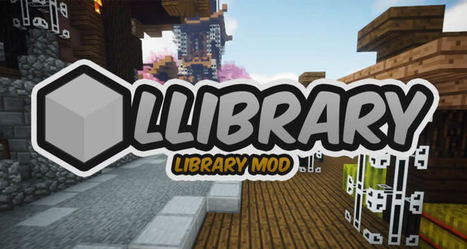 LLibrary Mod for Minecraft | Minecraft Updates | Scoop.it
