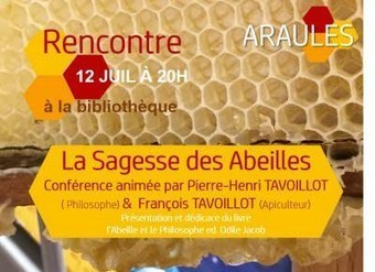 Rencontre apiculteur et philosophe : Conférence "La sagesse des Abeilles" à Araules (Haute-Loire) | Variétés entomologiques | Scoop.it