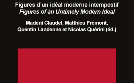 Claudel Mad&eacute;ni, Qu&eacute;rini Nicolas, Landenne Quentin, Fr&eacute;mont Matthieu (dir.) : Bildung: Figures d'un id&eacute;al moderne intempestif | Les Livres de Philosophie | Scoop.it