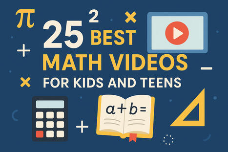 25 Best Math Videos for Kids and Teens | Math Education In the Digital Frontier | Scoop.it