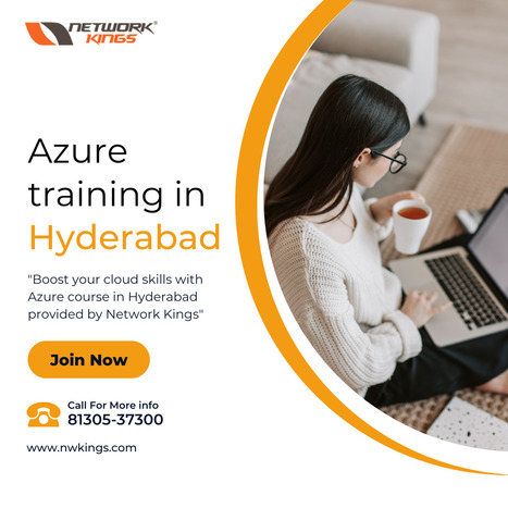 Best Azure Training in Hyderabad | Learn courses CCNA, CCNP, CCIE, CEH, AWS. Directly from Engineers, Network Kings is an online training platform by Engineers for Engineers. | Scoop.it