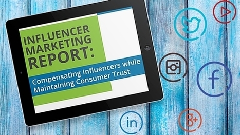 Compensating Influencers While Maintaining Consumer Trust | Public Relations & Social Marketing Insight | Scoop.it