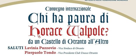 Horace Walpole, il Castello di Otranto al centro della letteratura mondiale – TagPress.it | NOTIZIE DAL MONDO DELLA TRADUZIONE | Scoop.it