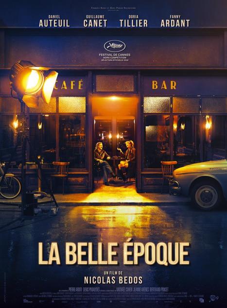 La Belle Époque de Nicolas Bedos (2019) - Unifrance | J'écris mon premier roman | Scoop.it